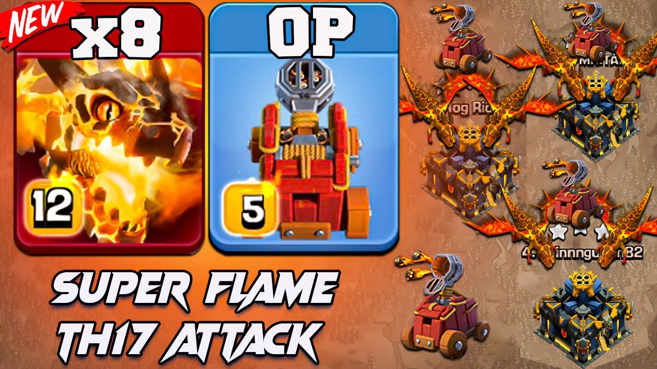 Th17 Attack Strategy ! Super Dragon Attack With Flame Flinger ! 8 Super Dragon + Flame Flinger COC