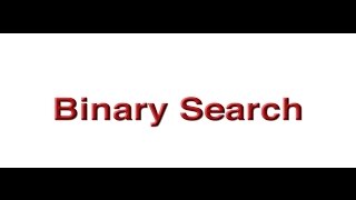 Unit 4: Binary Search