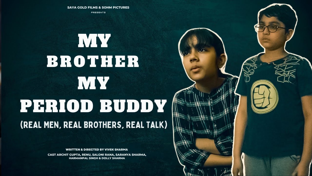 RAKHI SPECIAL ( AWARD WINING FILM ) - MY BROTHER MY PERIOD BUDDY | NEW HINDI FILM 2024