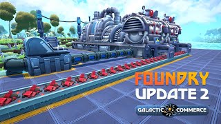 Foundry - Building Steam Power, Concrete and Glass - Update 2 [E4]