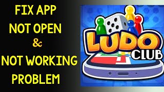 How to Fix Ludo Club App Not Working Issue | 