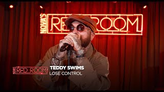 Video thumbnail of "Teddy Swims | Lose Control (Live) in Nova’s Red Room"