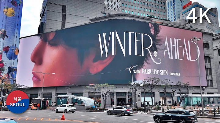 V 'Winter Ahead (with PARK HYO SHIN)' in Seoul l Shinsegae Square l Myeongdong / 뷔 x 박효신