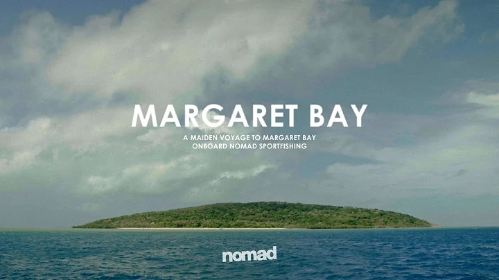 Nomad Sportfishing Presents: Margaret Bay