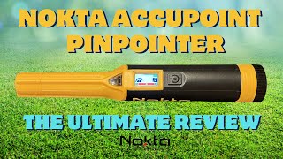 Nokta AccuPoint Pinpointer  THE ULTIMATE REVIEW!