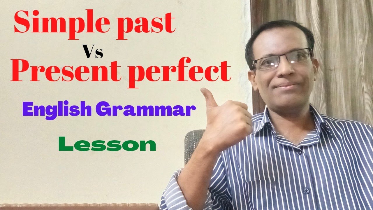 Simple past Vs Present perfect | English Grammar Lesson - YouTube
