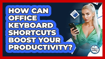 How Can Office Keyboard Shortcuts Boost Your Productivity? - Docs and Sheets Pro
