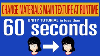 Unity Change Material Texture at Runtime | Tutorial in less than 1 Minute