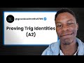 CIE A Level Maths 9709 - Trig Identities (A2)