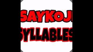 Saykoji - Syllables LIRIK VIDEO