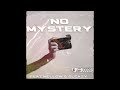 Kukzer Wadi Piano - No Mystery (ft. Mellow & Sleazy) | Amapiano