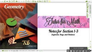 Geometry Chapter 1-3 Notes: Segments, Rays, and Distance