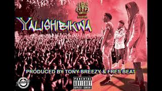 408 Empire – Yalishibikwa (New Version) prod by Tonny Breez