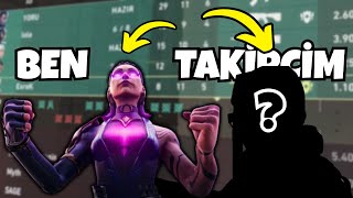 Maça Girdim TAKİPÇİM Çıktı !!