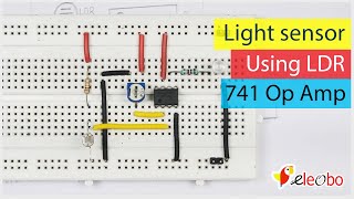 How to make Light sensor circuit using LDR, IC 741 Op Amp | Bread board screenshot 3