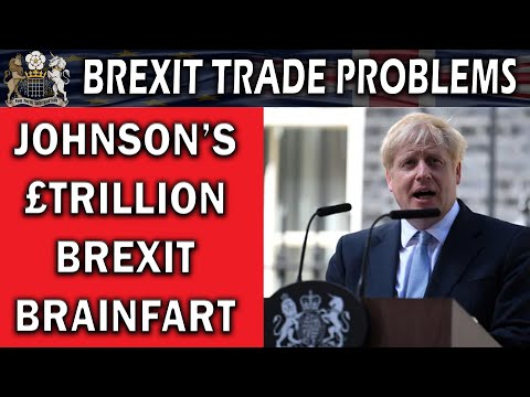 Johnson's Unworkable Brexit Trade Objective