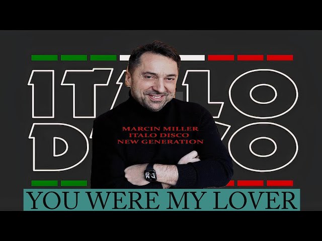 MARCIN MILLER - You Were My Lover