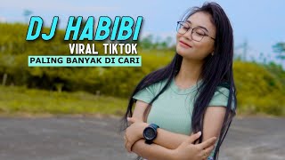 DJ HABIBI SLOW BASS VIRAL TIKTOK