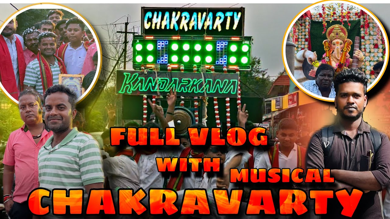 FULL Vlog 🎥 with KANDARAKANA CLUB 👀 & CHAKRAVARTY MUSICAL 🤩 GANESH PUJA BHASANi single program 