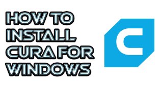 How To Install Cura 5.4 For Windows 11