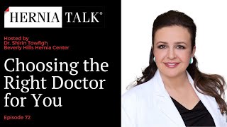 72. HerniaTalk LIVE Q&A: Choosing the Right Doctor for You