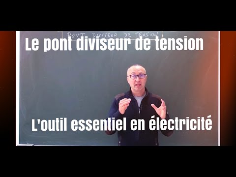 Vidéo: A quoi sert le diviseur de potentiel ?