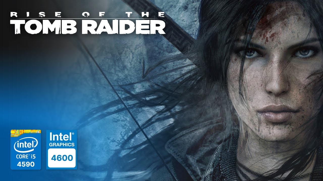 can-it-run-rise-of-the-tomb-raider-on-intel-hd-graphics-4600-core