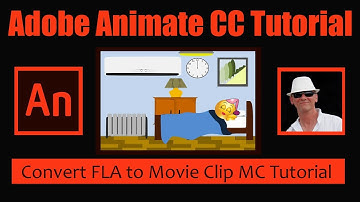 Change FLA to MC Movie Clip Conversion - Adobe Animate CC Tutorial