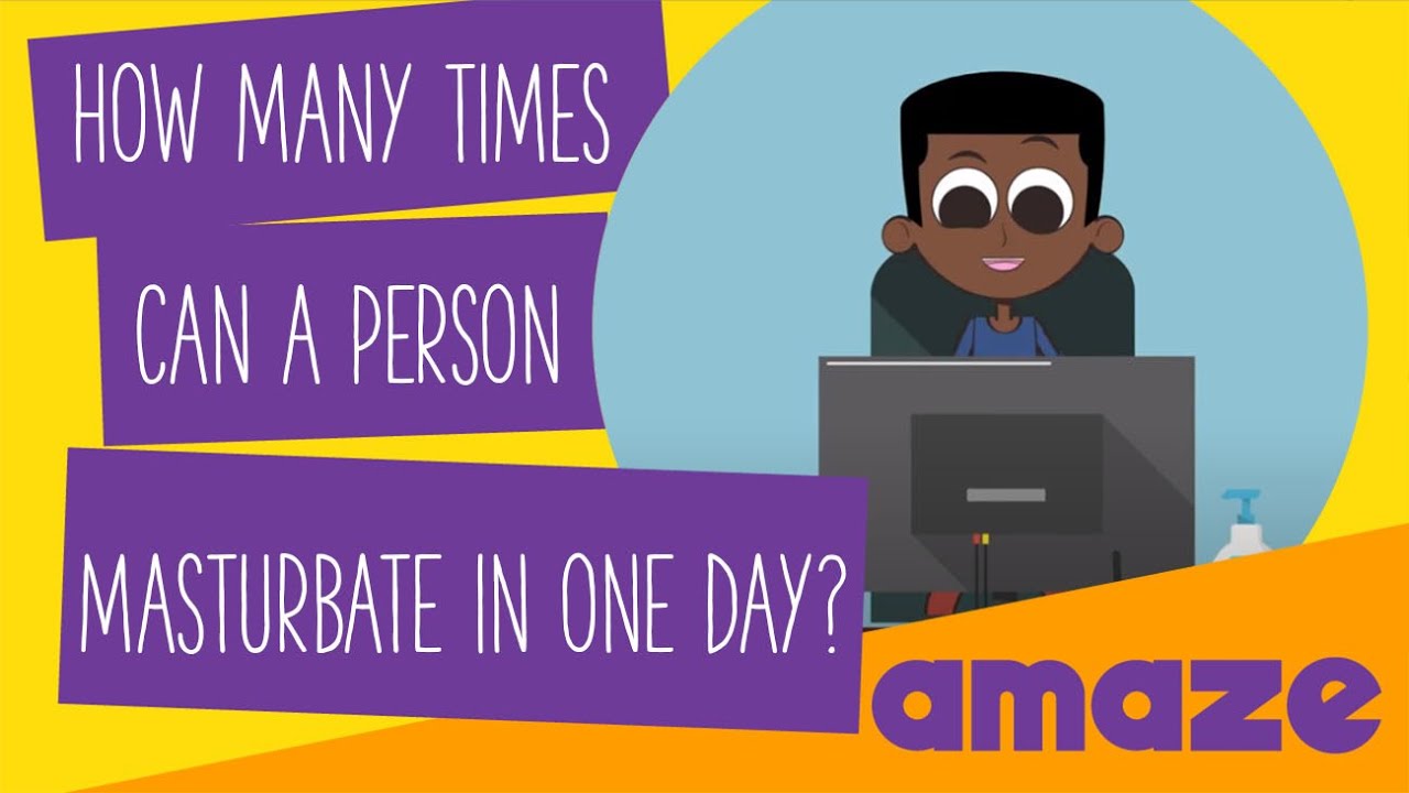 How Many Times Can A Person Masturbate In One Day? #AskAMAZE