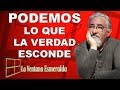 PODEMOS: Lo que la verdad esconde