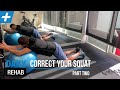 Correct Your Squat - Pt.2 | Tim Keeley | Physio REHAB