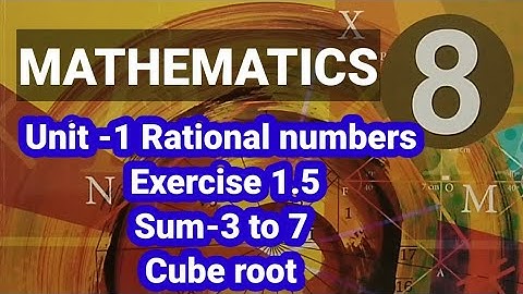 8th standard mathematics unit 1 rational numbers exercise 1.5 sums 3 to 7 cube root
