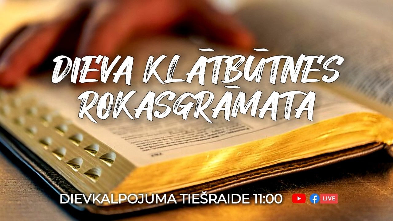 Dieva klātbūtnes rokasgrāmata. Dievkalpojums /15.02.26/