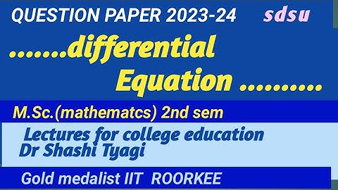 442 |differential equation question paper | m sc maths 2nd sem 2023-24 sdsu