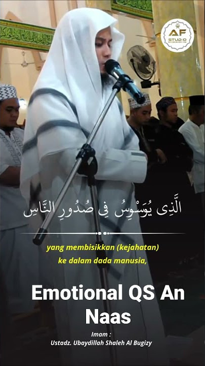 Emotional QS An Naas nada tinggi Ustadz Ubaidilah Al Bugisi