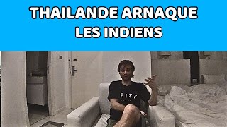 Thailande arnaque des indiens