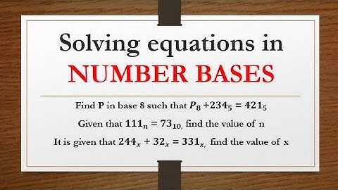 solving equations involving number bases, O level Maths revision