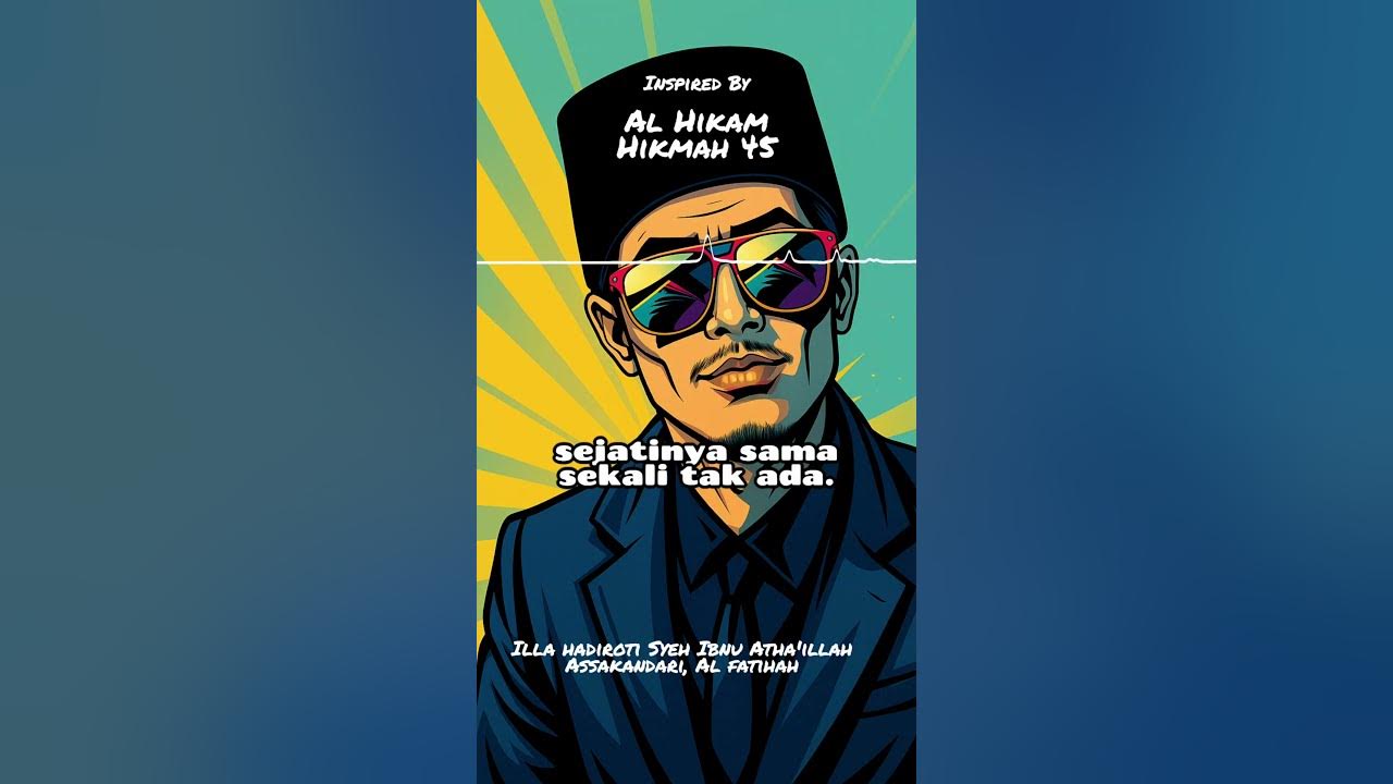 Teguran Lembut untuk Hatimu – Lagu Islami EDM | Lirik dari Al Hikam 45