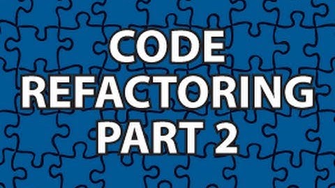 Code Refactoring 2