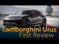 2019 Lamborghini Urus - First Review