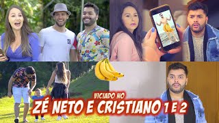 VICIADO NO ZÉ NETO E CRISTIANO 1 E 2