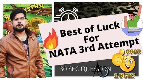 last tips and best of luck for NATA 3rd attempt  . #nata2022