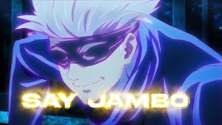 Gojo - Say Jambo [Edit/Amv] Quick!