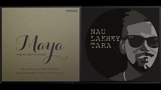 Bipul Chettri - Nau Lakhey Tara (Album - Maya) chords
