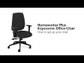 Homeworker plus ergonomic office chair how to set up your chair
