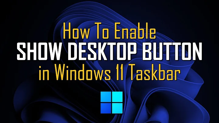 Windows 11: How to Enable Show Desktop Button in Taskbar