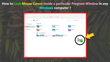 How to Lock Mouse Cursor inside a particular Program Window in any Windows computer ?