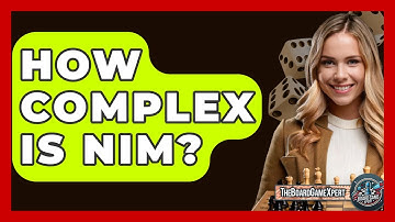 How Complex Is Nim? - The Board Game Xpert