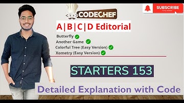 Codechef | Starters 153 | Xometry (Easy Version) | Colorful Tree (Easy Version) | B | A | Editorial