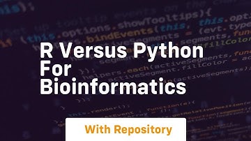 R versus python for bioinformatics